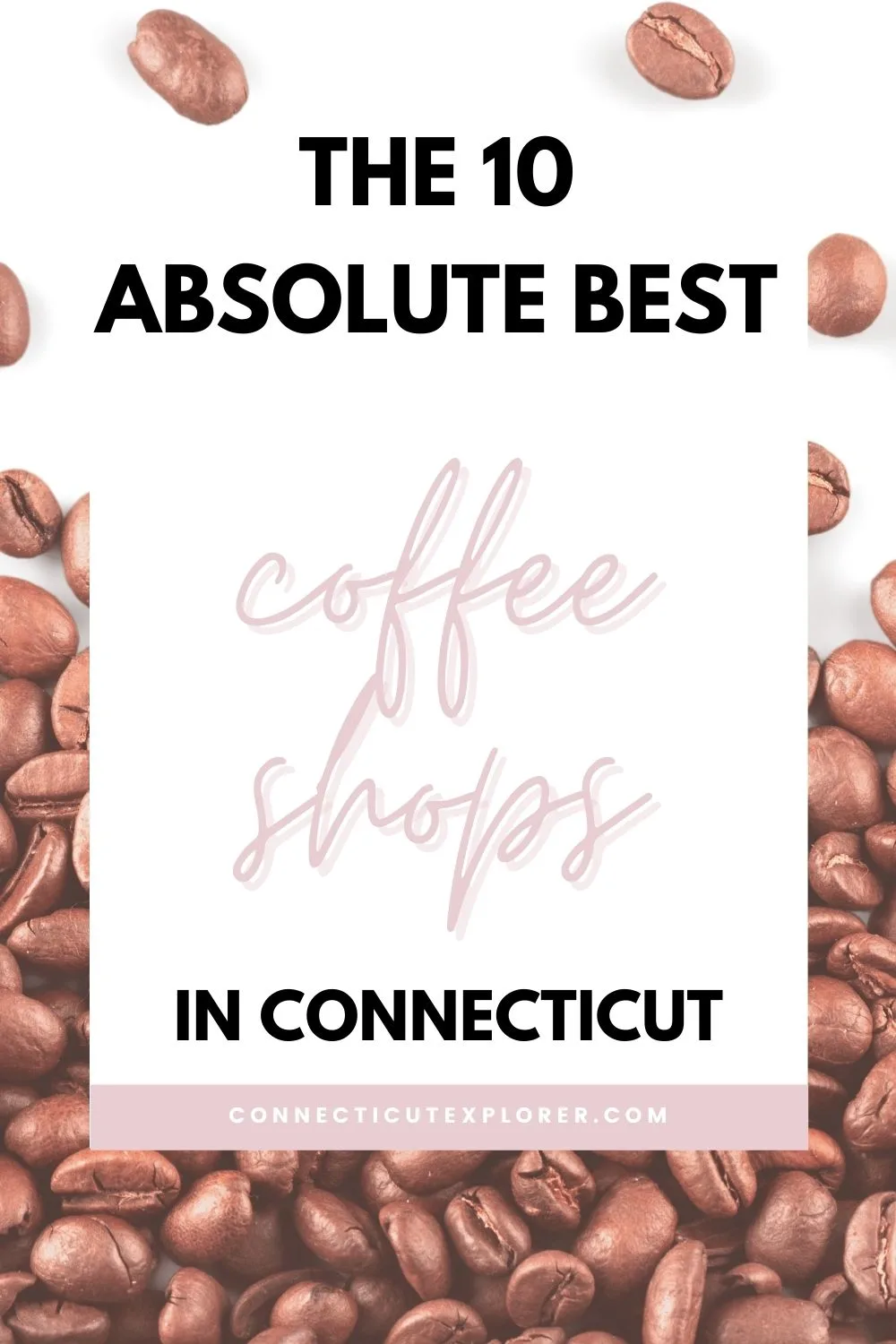 best coffe shops in connecticut pinterest image.