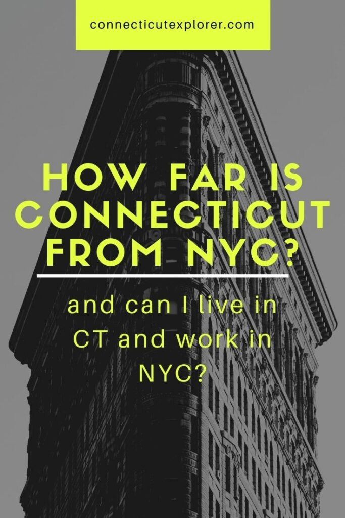 image of how far is connecticut from new york city pin.