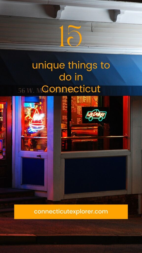 15 unique things to do in Connecticut pinterest image.
