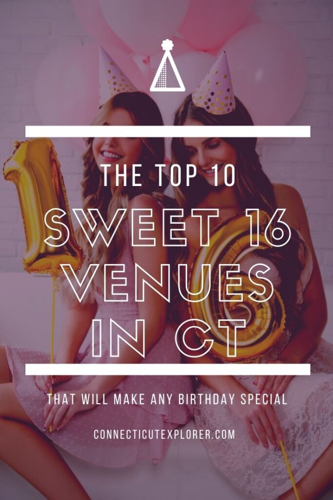 top 10 sweet 16 venues in ct pinterest image.