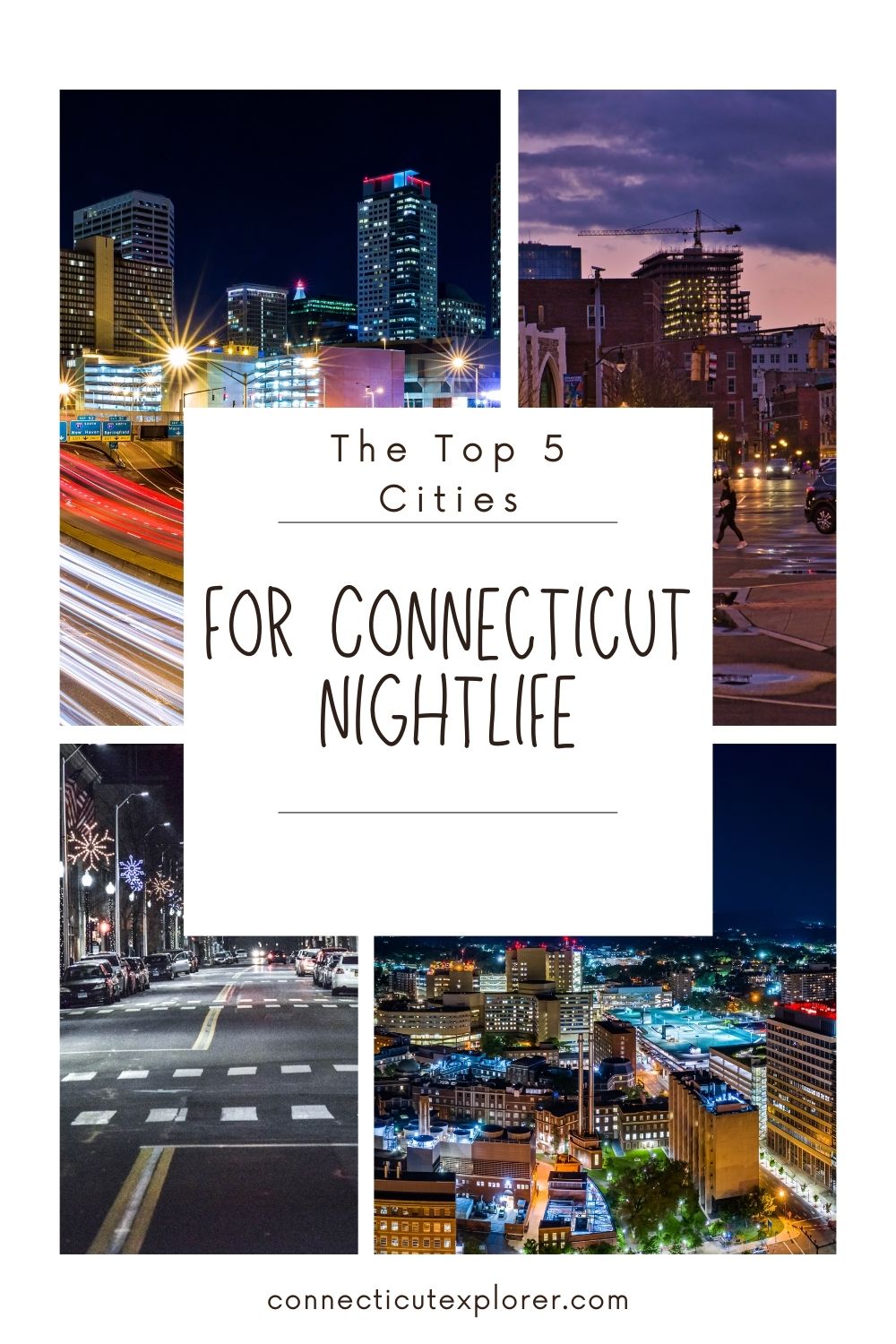The Top Connecticut Cities with the Best Nightlife! The Connecticut