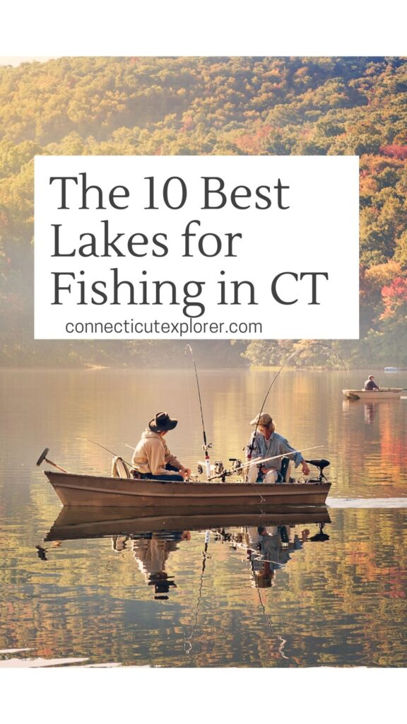 10 best lakes for dishing in ct.