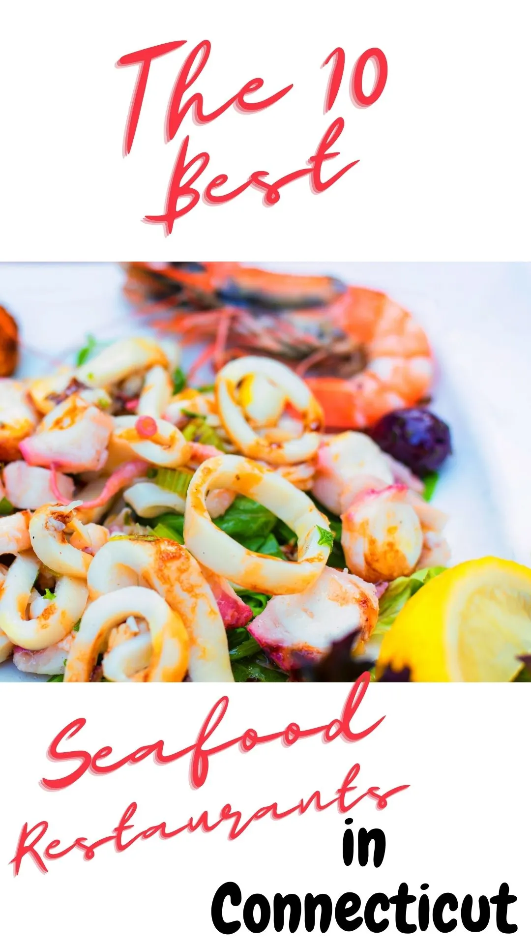 the 10 best seafood restaurants in ct pinterest image.
