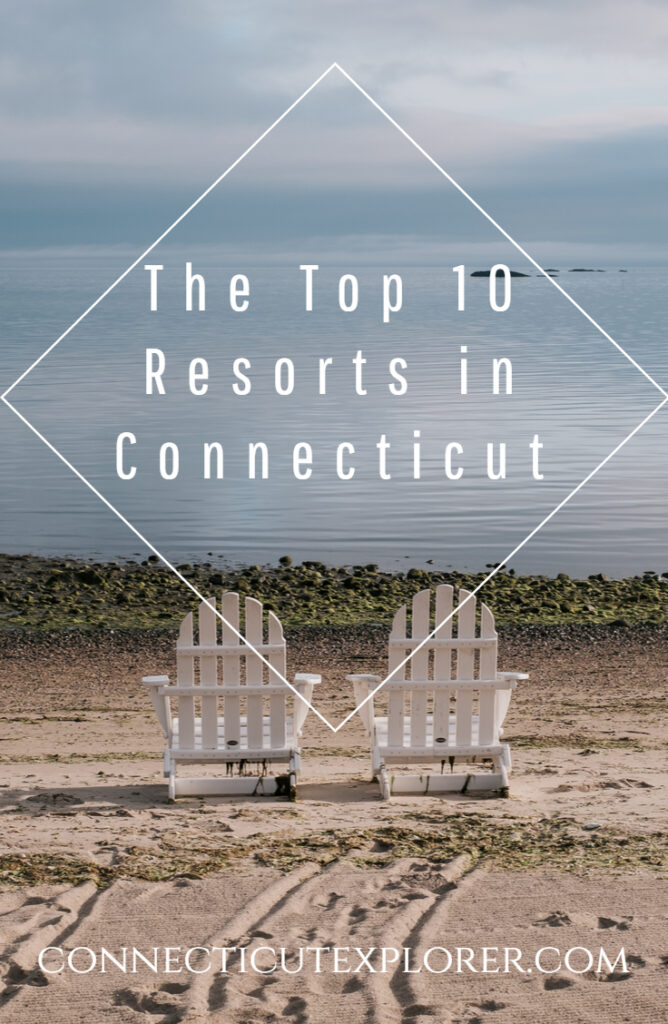 top 10 resorts in Connecticut pinterest image.