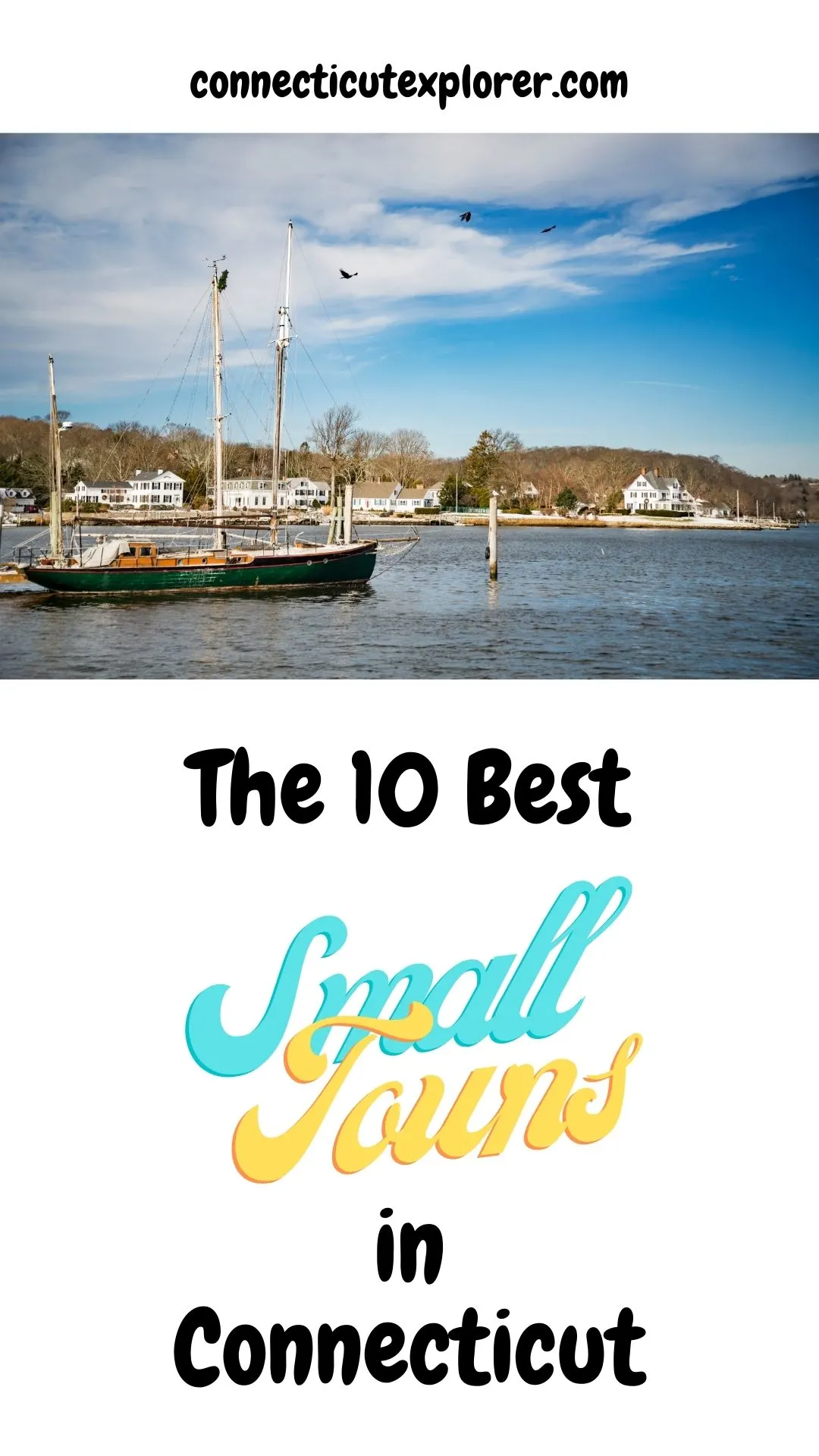 10 best small towns in ct pinterest image.