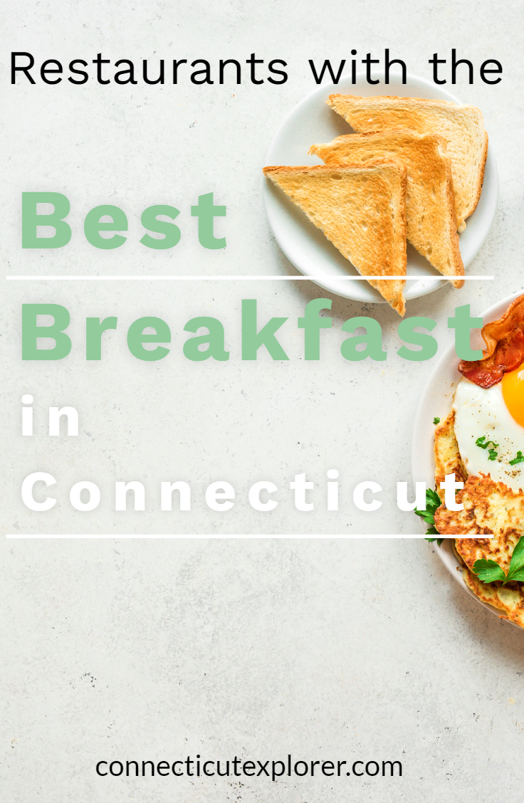 Where to go for the Best Breakfast in Connecticut The Connecticut