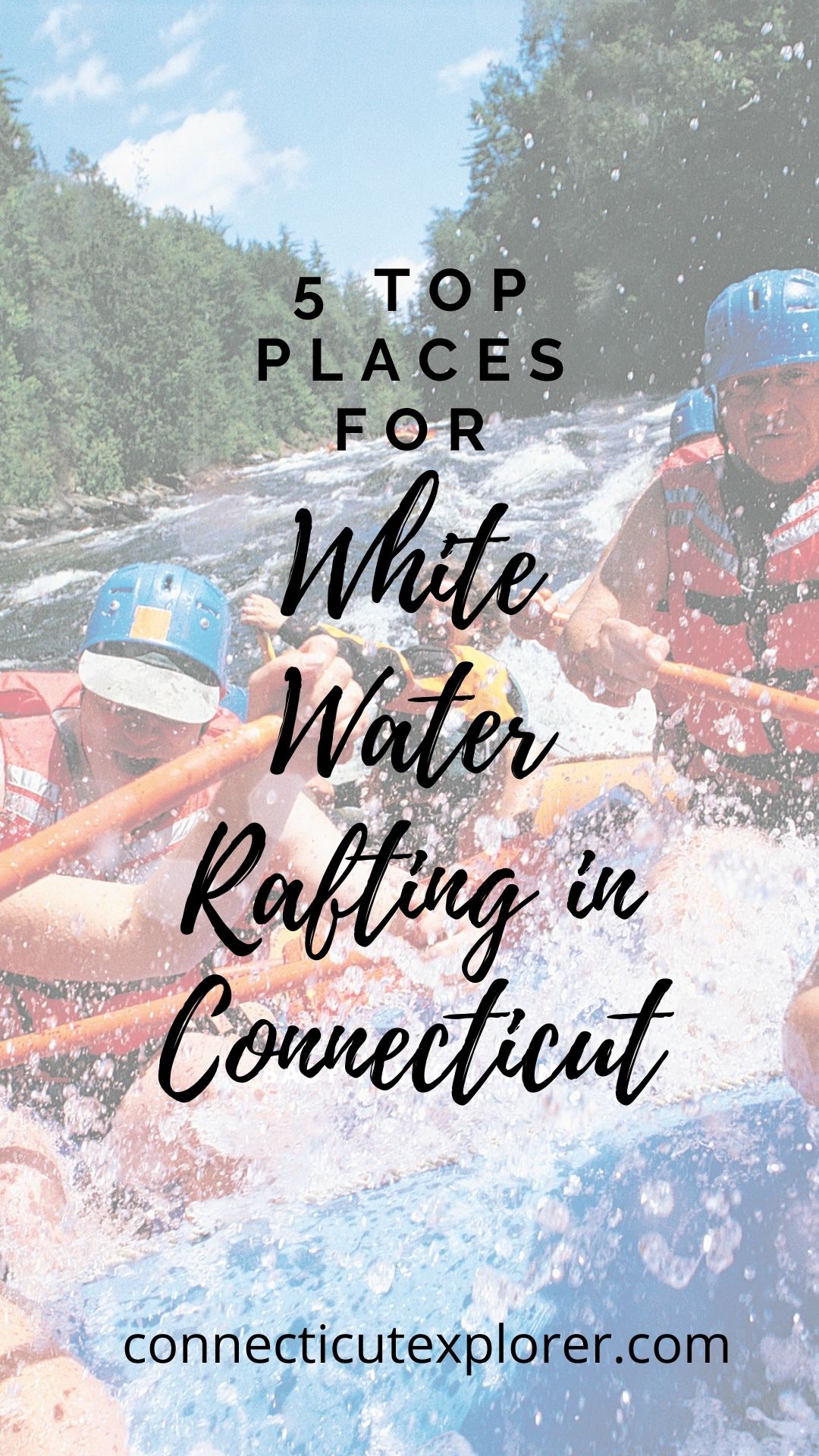 white water rafting in ct pinterest image.