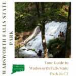 Your Guide to Wadsworth Falls State Park in Middletown CT - The ...