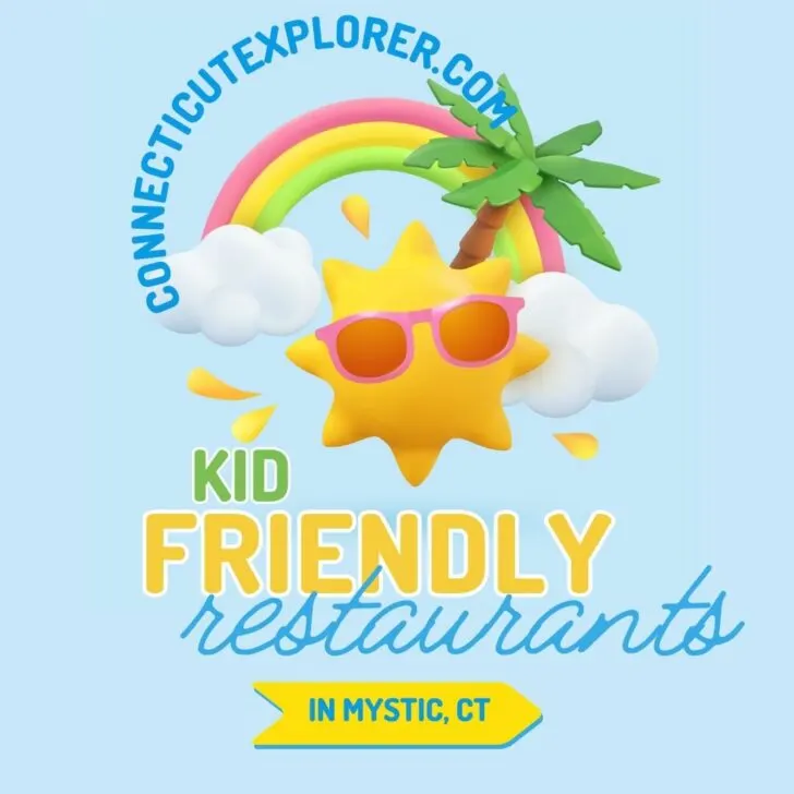 image of sun and rainbow from connecticutexplorer.com that reads kid friendly restaurants in Mystic CT.